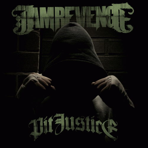 I Am Revenge : Pit Justice